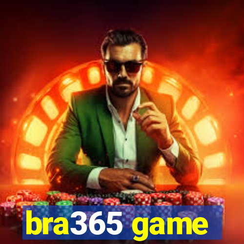 bra365 game